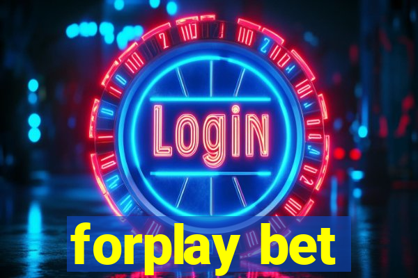 forplay bet